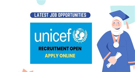 Vacancies with UNICEF .